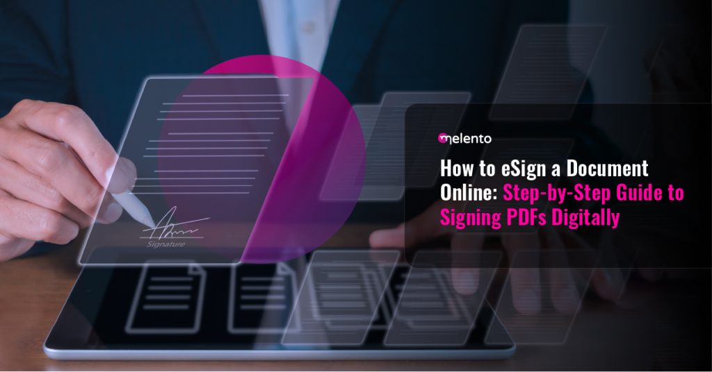 How to eSign a Document Online: Step-by-Step Guide to Signing PDFs Digitally