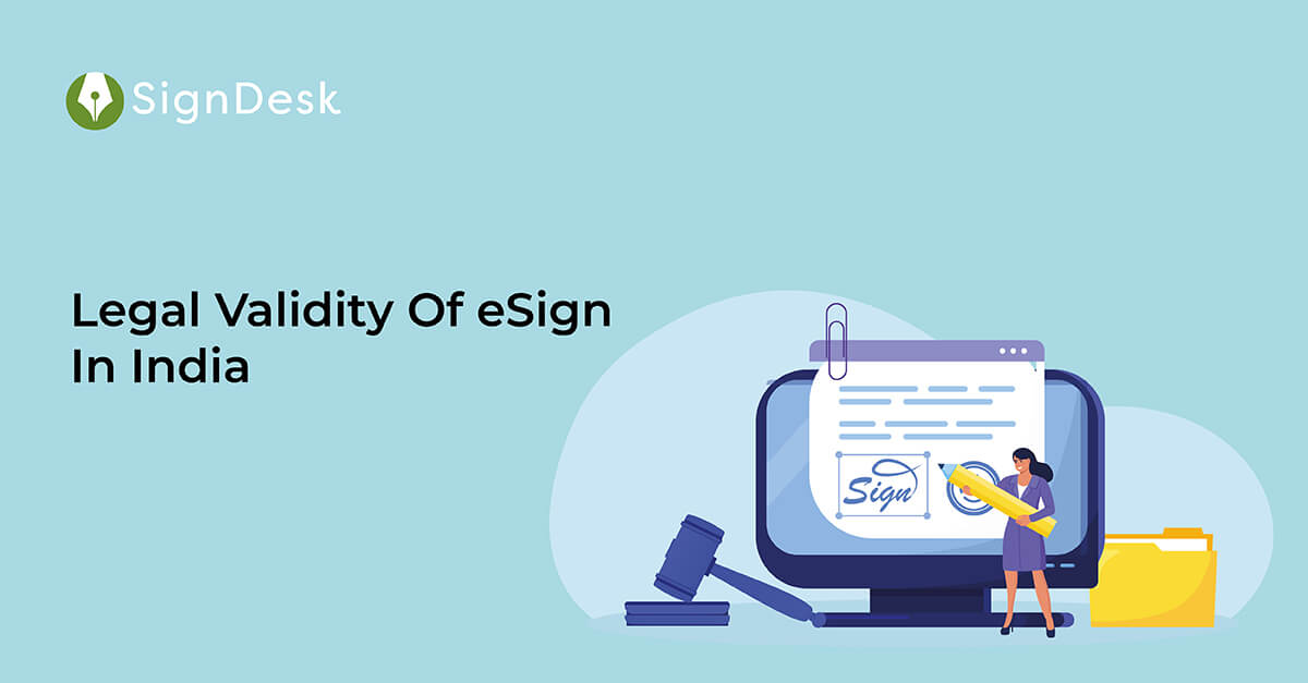 Legal Validity Of eSign In India