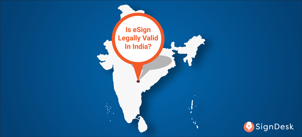 Is eSign Legal in India