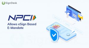 eSign based E-Mandate