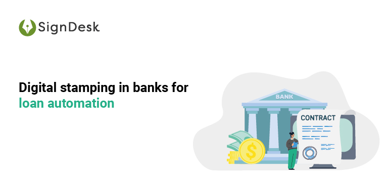 Digital stamping in banks