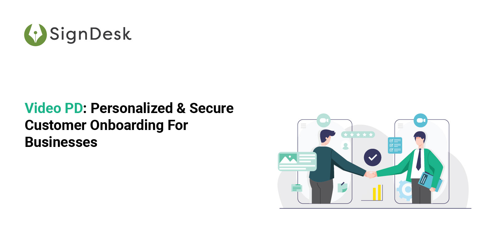 Customer Verification Using Video PD
