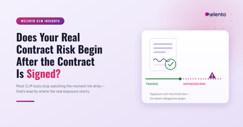 Does Your Real Contract Risk Begin After The Contracts Are Signed?